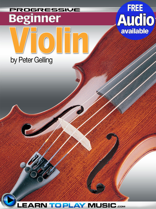 Title details for Violin Lessons for Beginners by Peter Gelling - Available